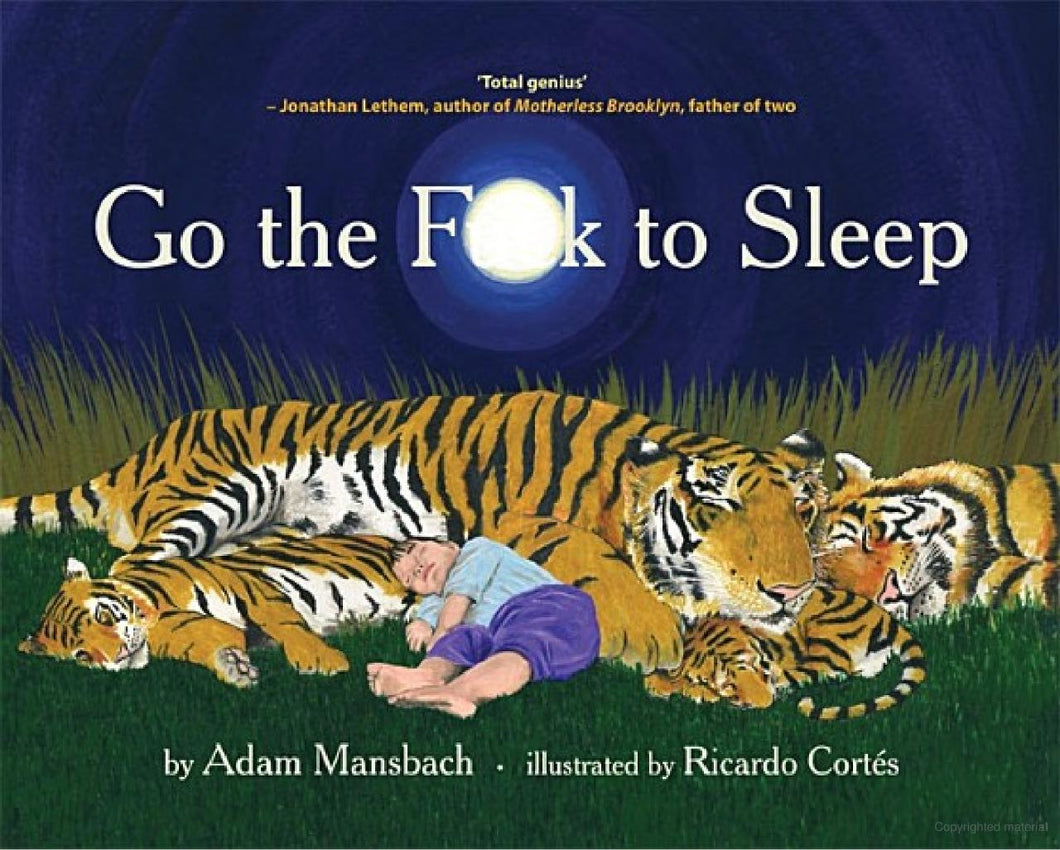 Go the F**k to Sleep Story Book NOT to be read to children