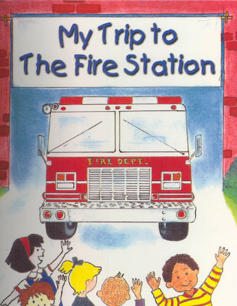 Personalised Story Book  --  My Trip to the Fire station