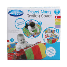 Load image into Gallery viewer, Playgro Travel Along Trolley Cover
